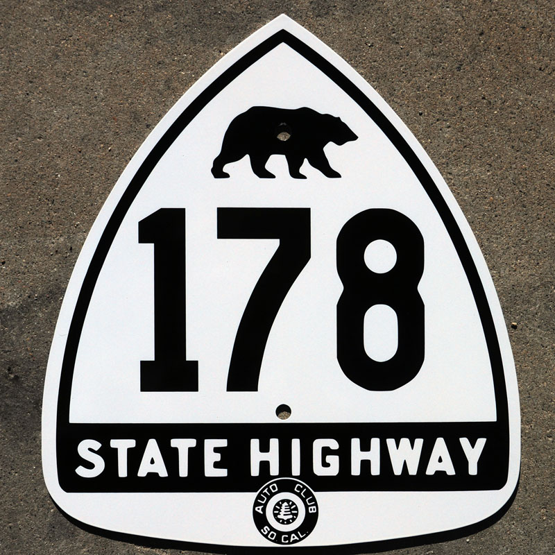 California State Highway 178 sign.