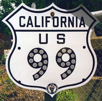 California U.S. Highway 99 sign.