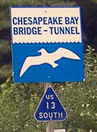 Delaware - Chesapeake Bay Bridge-Tunnel and U.S. Highway 13 sign.
