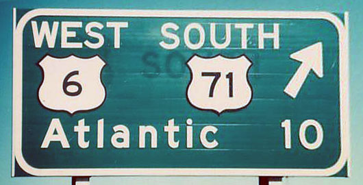 Iowa - U.S. Highway 71 and U.S. Highway 6 sign.