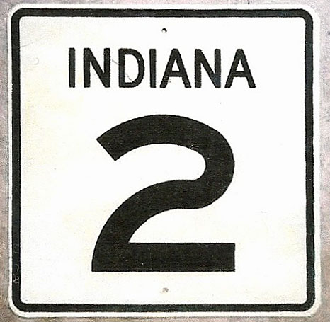 Indiana State Highway 2 sign.