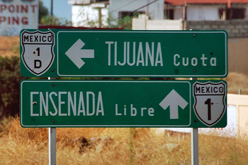 Mexico - Federal Toll Road 1 and Federal Highway 1 sign.