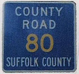New York Suffolk County route 80 sign.