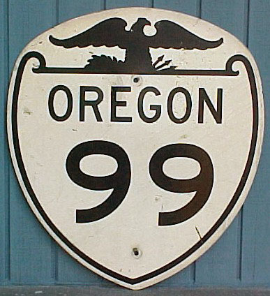 Oregon State Highway 99 sign.