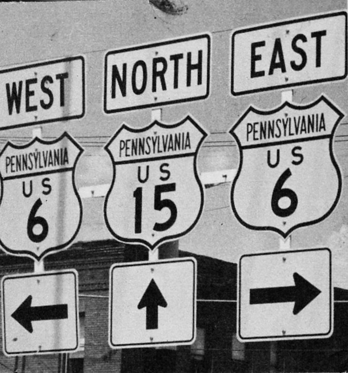 Pennsylvania - U.S. Highway 6 and U.S. Highway 15 sign.
