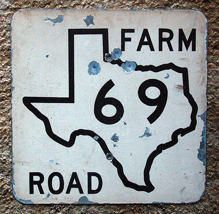 Texas farm to market road 69 sign.