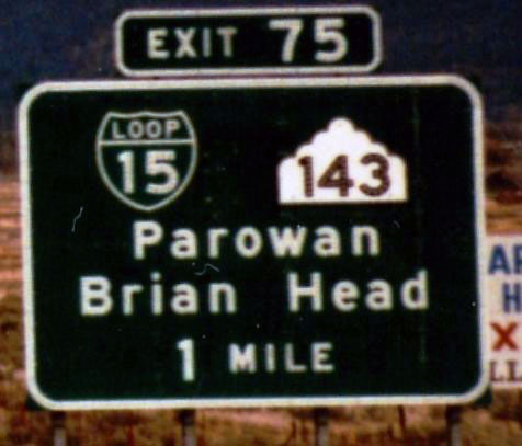 Utah - State Highway 143 and business loop 15 sign.