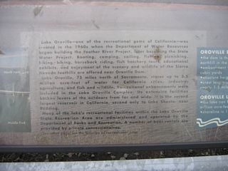 Located at the small turnout located at the north end of the Bidwell Bar Bridge, storyboards tell the tale of Lake Oroville.