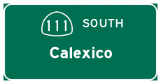 Continue south on California 111 to Calexico