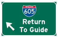 Return to the Interstate 605 Guide