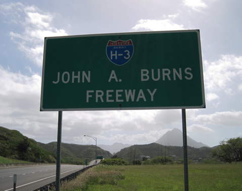 John A Burns Freeway sign