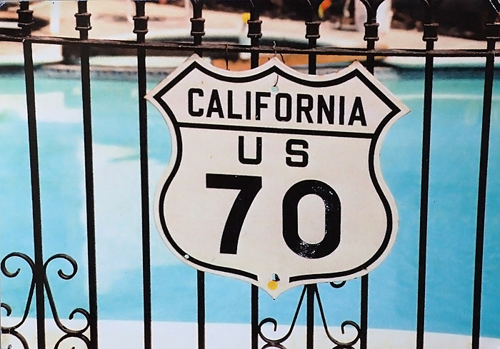 California U.S. Highway 70 sign.