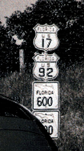Florida - State Highway 600, U.S. Highway 92, and U.S. Highway 17 sign.