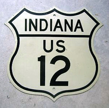 Indiana U.S. Highway 12 sign.