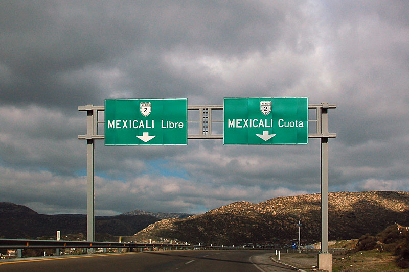 Mexico - Federal Toll Road 2 and Federal Highway 2 sign.
