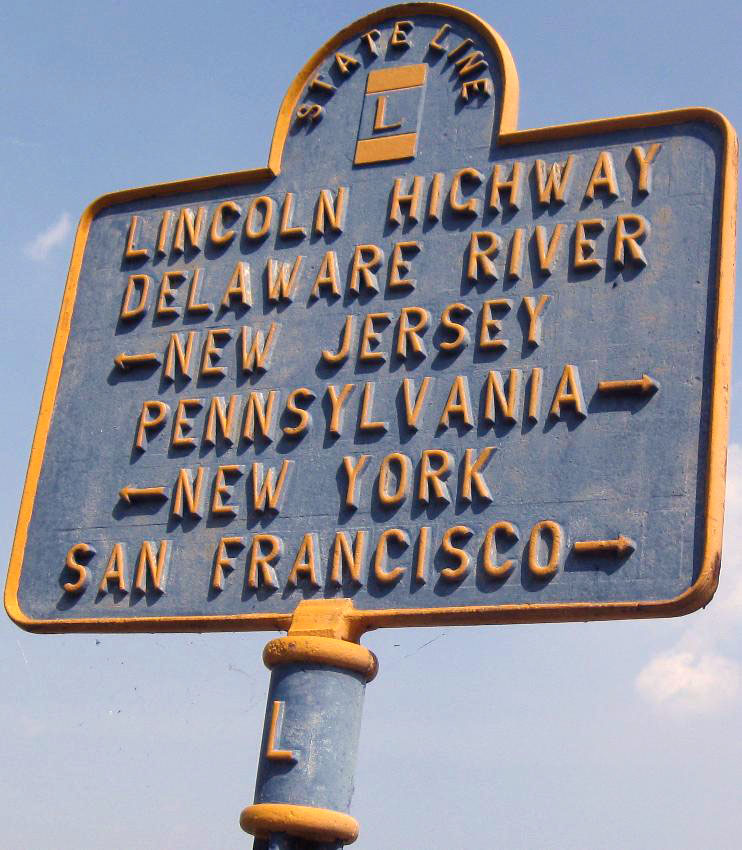 New Jersey and Pennsylvania - Lincoln Highway sign.