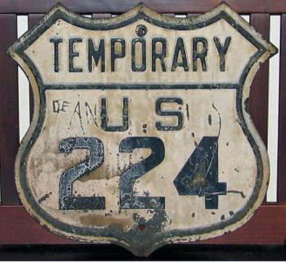 Ohio temporary U. S. highway 224 sign.