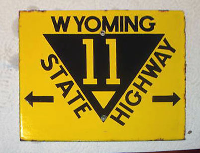 Wyoming State Highway 11 sign.